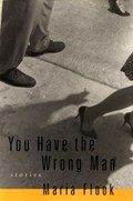 You Have the Wrong Man | Maria Flook | 