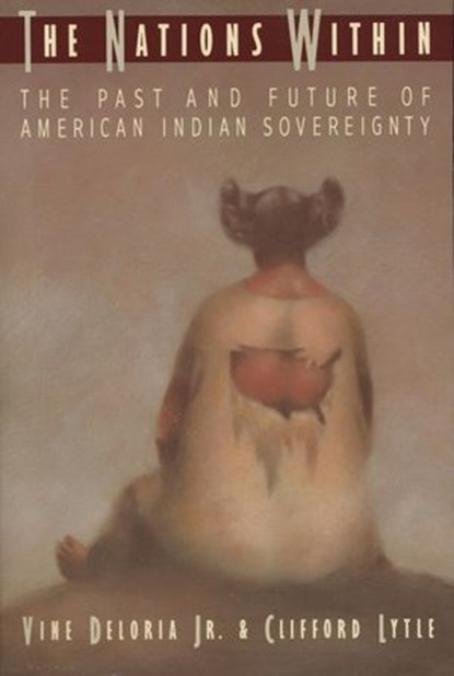 The Nations Within, Vine Deloria Jr. - Ebook - 9780307831842