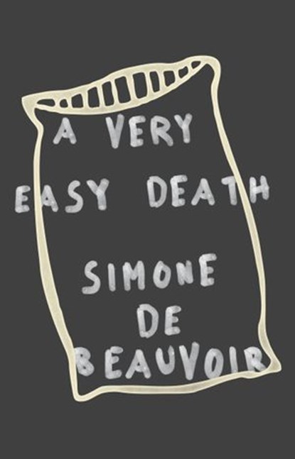 A Very Easy Death, Simone De Beauvoir - Ebook - 9780307832191