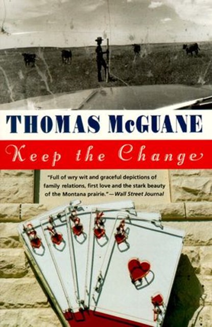 Keep the Change, Thomas McGuane - Ebook - 9780307832238