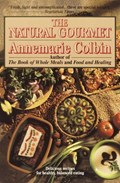 The Natural Gourmet | Annemarie Colbin | 