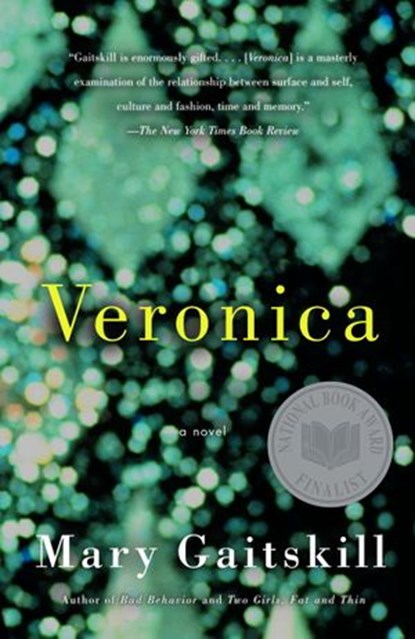 Veronica, Mary Gaitskill - Ebook - 9780307833327