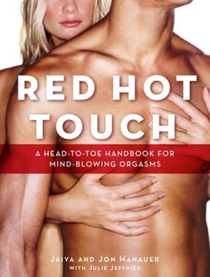 Red Hot Touch, JAIYA ; Jon Hanauer - Ebook - 9780307875075