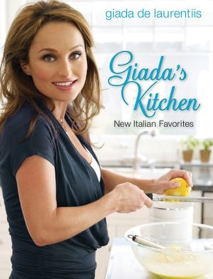 Giada's Kitchen, Giada De Laurentiis - Ebook - 9780307885609
