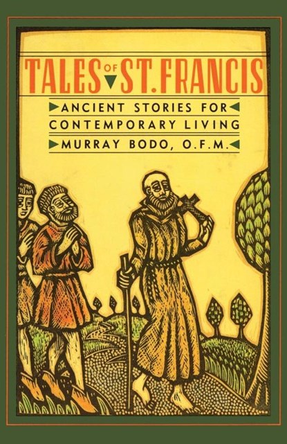 Tales of St. Francis, Murray Bodo - Paperback - 9780307885845