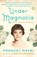 Under Magnolia, Frances Mayes - Paperback - 9780307885920