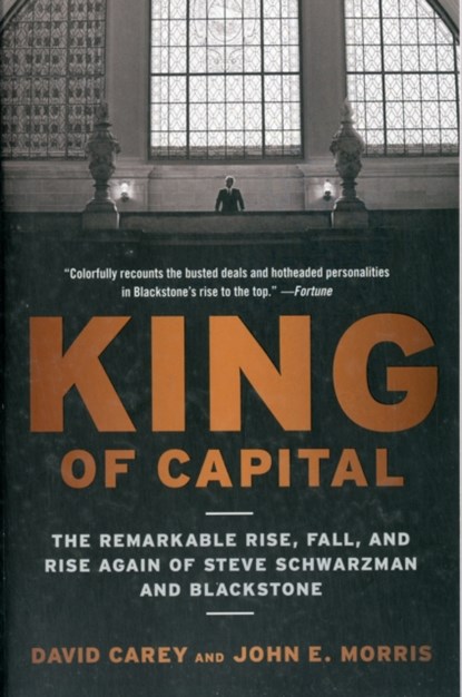 King of Capital, David Carey ; John E. Morris - Paperback - 9780307886026