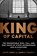 King of Capital, David Carey ; John E. Morris - Paperback - 9780307886026