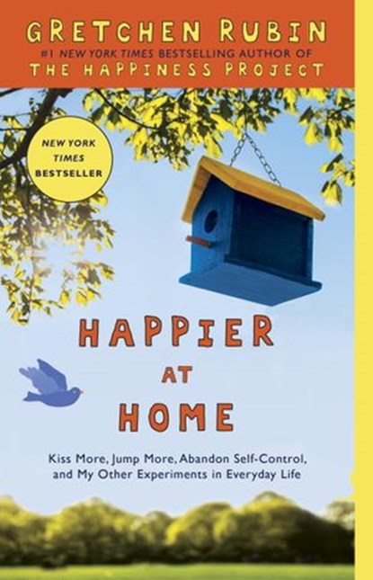 Happier at Home, Gretchen Rubin - Ebook - 9780307886804