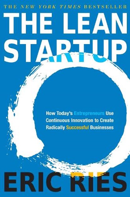 The Lean Startup, Eric Ries - Gebonden - 9780307887894