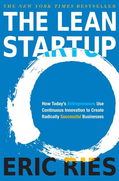 The Lean Startup, Eric Ries - Gebonden - 9780307887894
