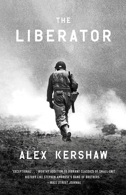 LIBERATOR, Alex Kershaw - Paperback - 9780307888006
