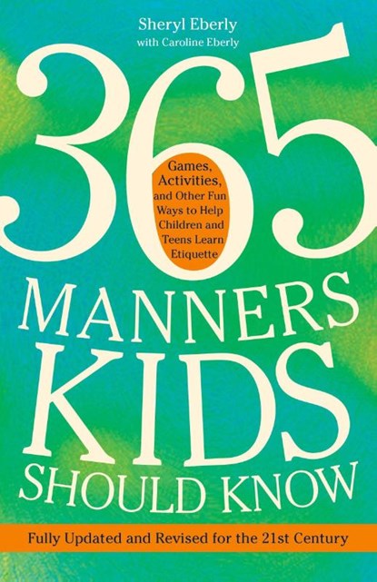 365 Manners Kids Should Know, Sheryl Eberly - Paperback - 9780307888259