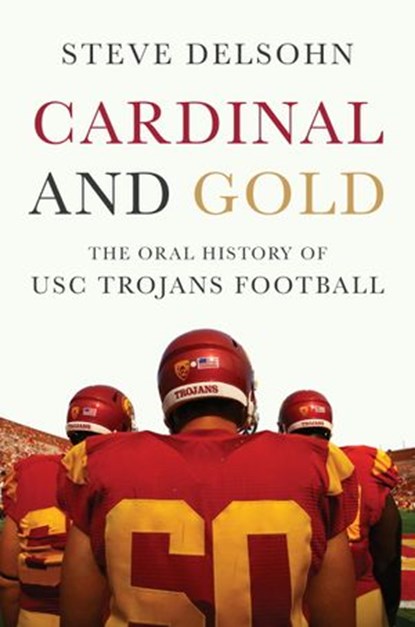 Cardinal and Gold, Steve Delsohn - Ebook - 9780307888426