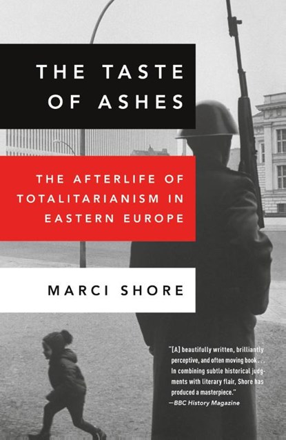 The Taste of Ashes, Marci Shore - Paperback - 9780307888822