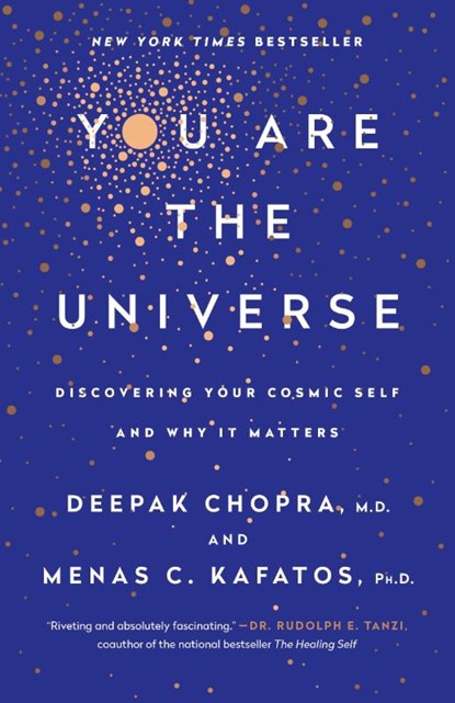 You Are the Universe, Deepak Chopra ; Menas C. Kafatos - Paperback - 9780307889157