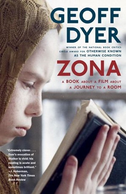 Zona, Geoff Dyer - Ebook - 9780307907011