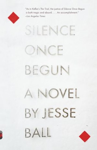 Silence Once Begun, Jesse Ball - Ebook - 9780307908490