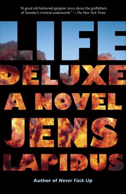 Life Deluxe, Jens Lapidus - Ebook - 9780307908513