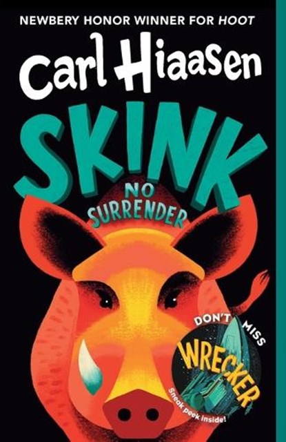 Hiaasen, C: Skink--No Surrender, Carl Hiaasen - Paperback - 9780307930590