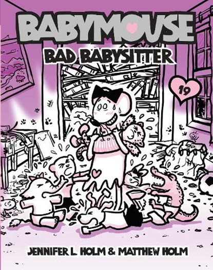 Babymouse #19: Bad Babysitter, Jennifer L. Holm - Paperback - 9780307931627