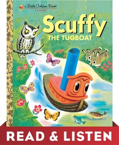 Scuffy the Tugboat: Read & Listen Edition, Gertrude Crampton - Ebook - 9780307938206
