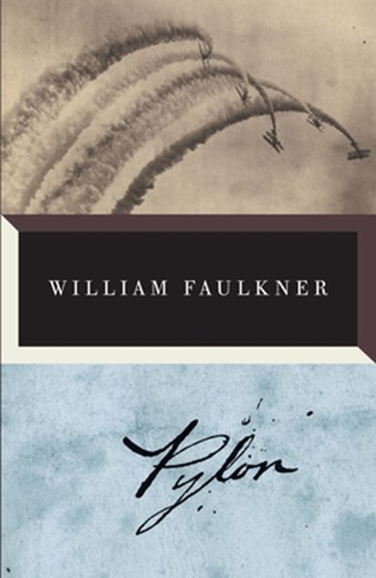 Pylon, William Faulkner - Paperback - 9780307946782
