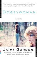 Bogeywoman | Jaimy Gordon | 