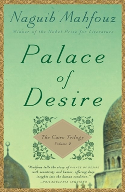PALACE OF DESIRE, Naguib Mahfouz - Paperback - 9780307947116
