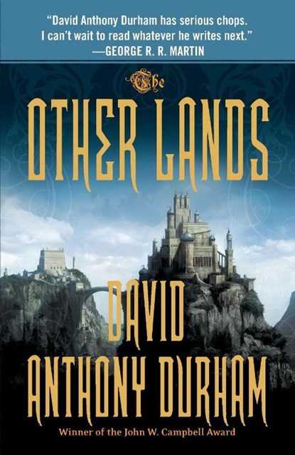 The Other Lands, David Anthony Durham - Paperback - 9780307947147