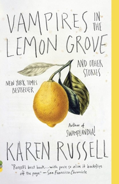 Russell, K: Vampires in the Lemon Grove, Karen Russell - Paperback - 9780307947475