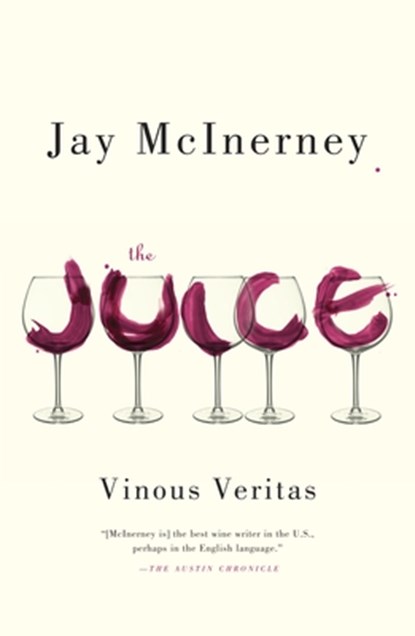 The Juice, Jay Mcinerney - Paperback - 9780307948052
