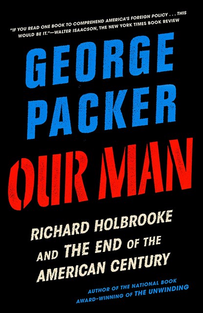 Our Man, George Packer - Paperback - 9780307948175