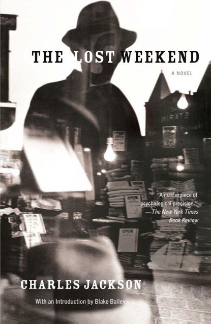 The Lost Weekend, Charles Jackson - Paperback - 9780307948717