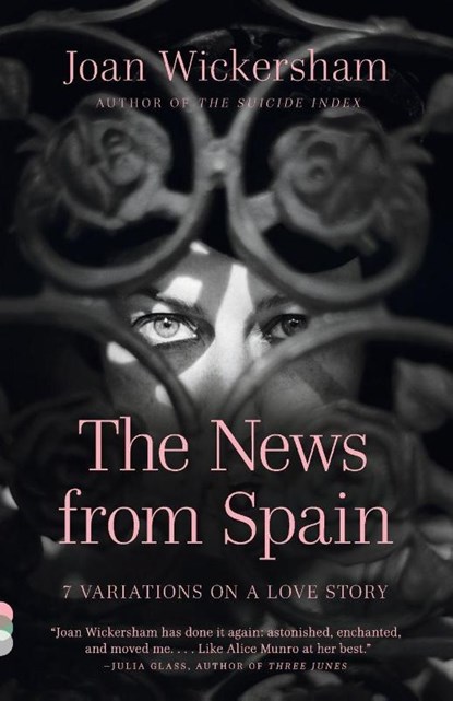 The News from Spain, Joan Wickersham - Paperback - 9780307949295