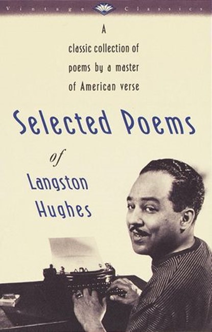Selected Poems of Langston Hughes, Langston Hughes - Ebook - 9780307949400