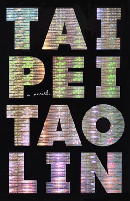 Taipei, Tao Lin - Ebook - 9780307950185