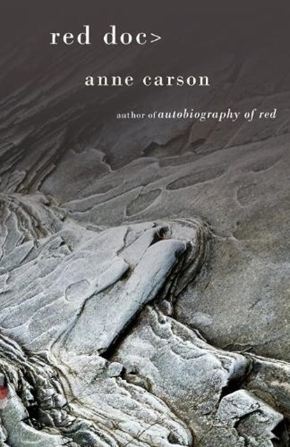 Carson, A: Red Doc>, Anne Carson - Paperback - 9780307950673