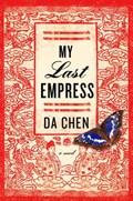 My Last Empress | Da Chen | 