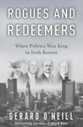 Rogues and Redeemers | Gerard O'neill | 