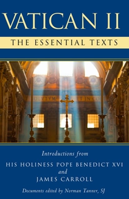 Vatican II: The Essential Texts, Norman Tanner - Paperback - 9780307952806