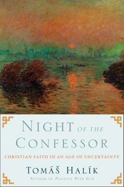 Night of the Confessor, Tomas Halik - Ebook - 9780307952820