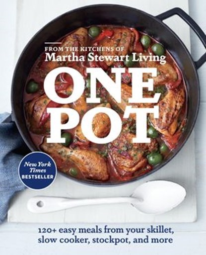 One Pot, Editors of Martha Stewart Living - Ebook - 9780307954428