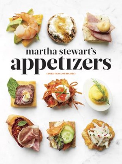 Martha Stewart's Appetizers, Martha Stewart - Ebook - 9780307954633