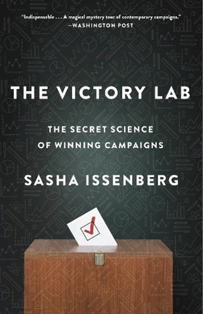 The Victory Lab, Sasha Issenberg - Paperback - 9780307954800