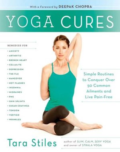 Yoga Cures, Tara Stiles - Ebook - 9780307954862