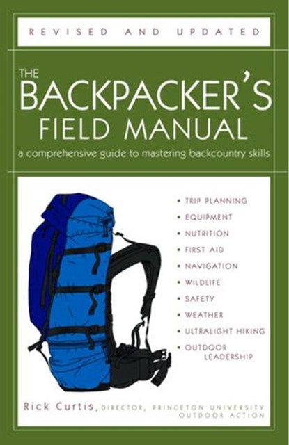 The Backpacker's Field Manual, Revised and Updated, Rick Curtis - Ebook - 9780307956293