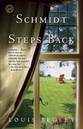 Schmidt Steps Back | Louis Begley | 
