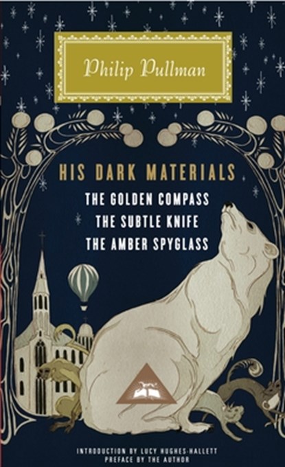 HIS DARK MATERIALS, PULLMAN,  Philip ; Hughes-Hallett, Lucy - Gebonden - 9780307957832