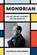 Mondrian, Nicholas Fox Weber - Gebonden - 9780307961594